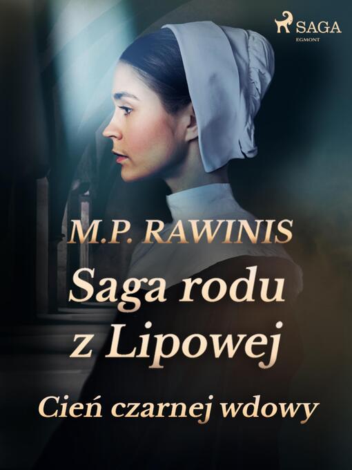 Title details for Saga rodu z Lipowej 10 by Marian Piotr Rawinis - Available